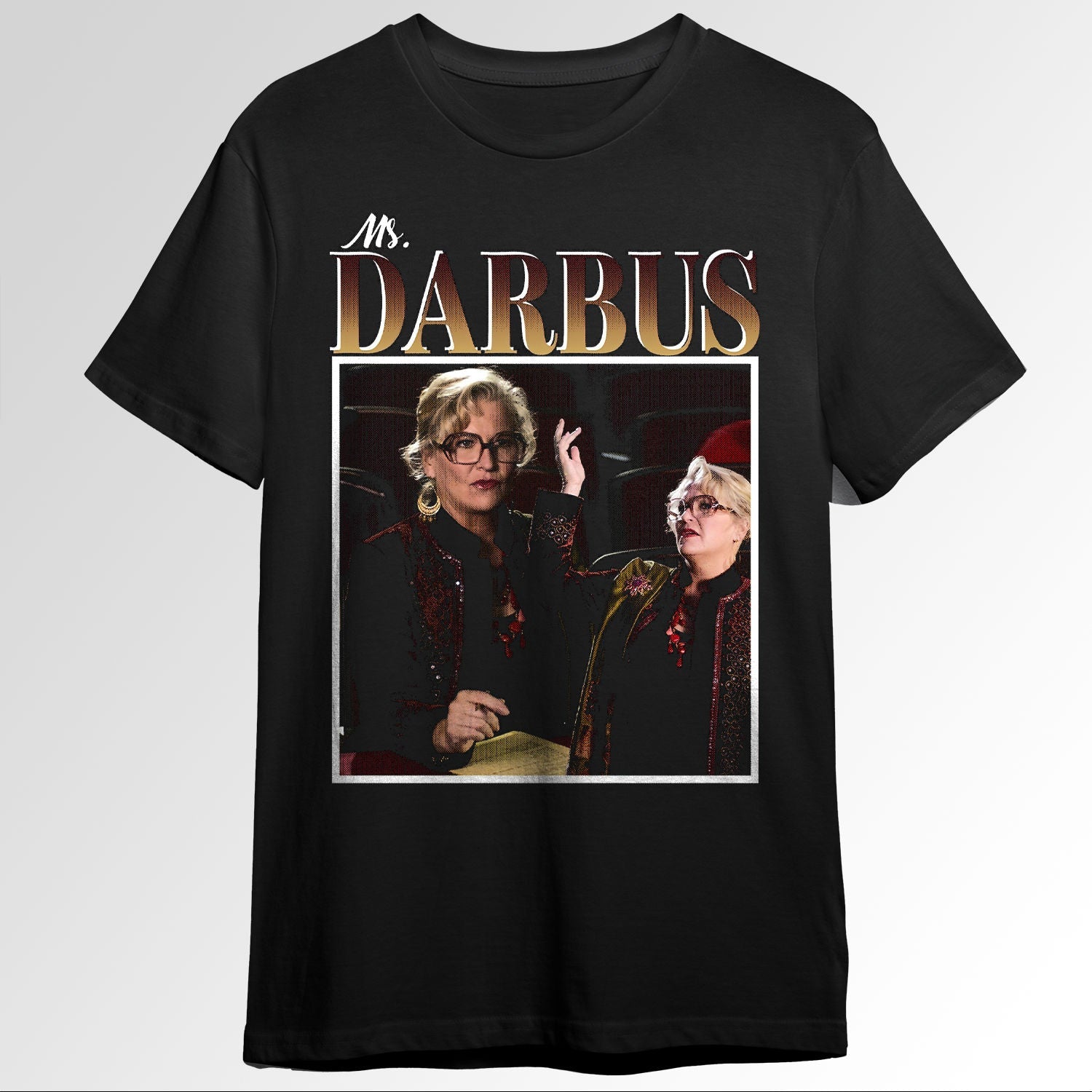 Ms Darbus T Shirt 741