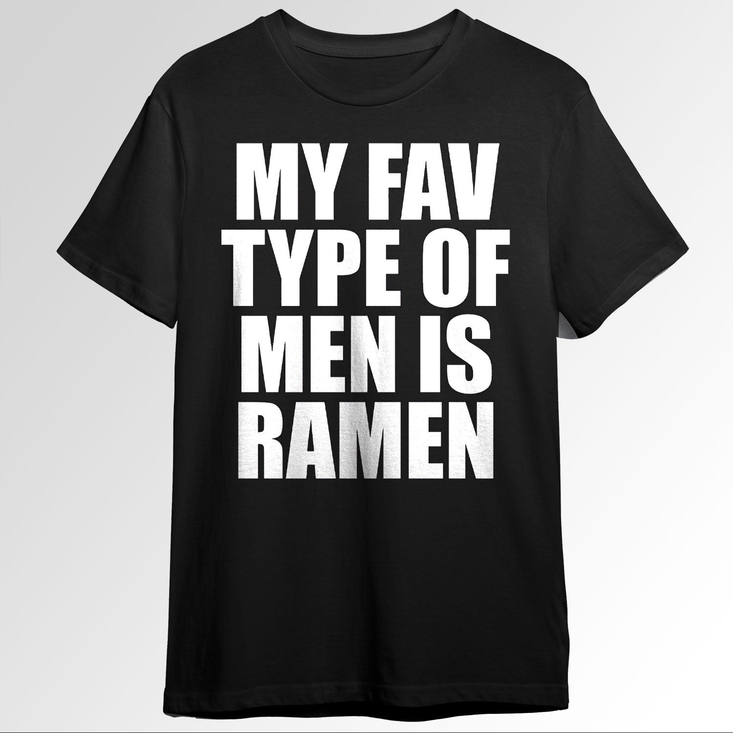 My fav type of men is ramen 37305326