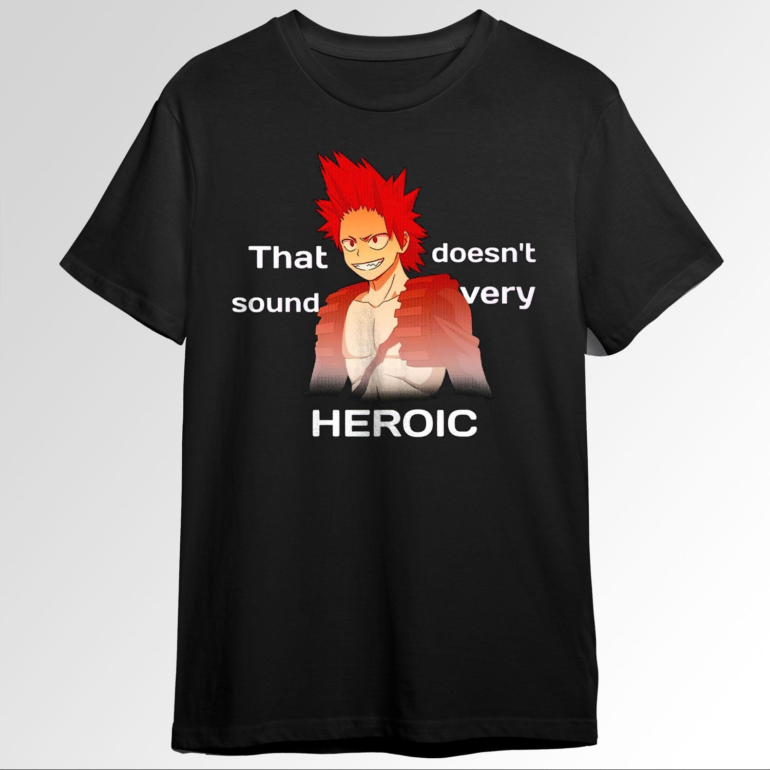 That doesnt sound very heroic 85496850