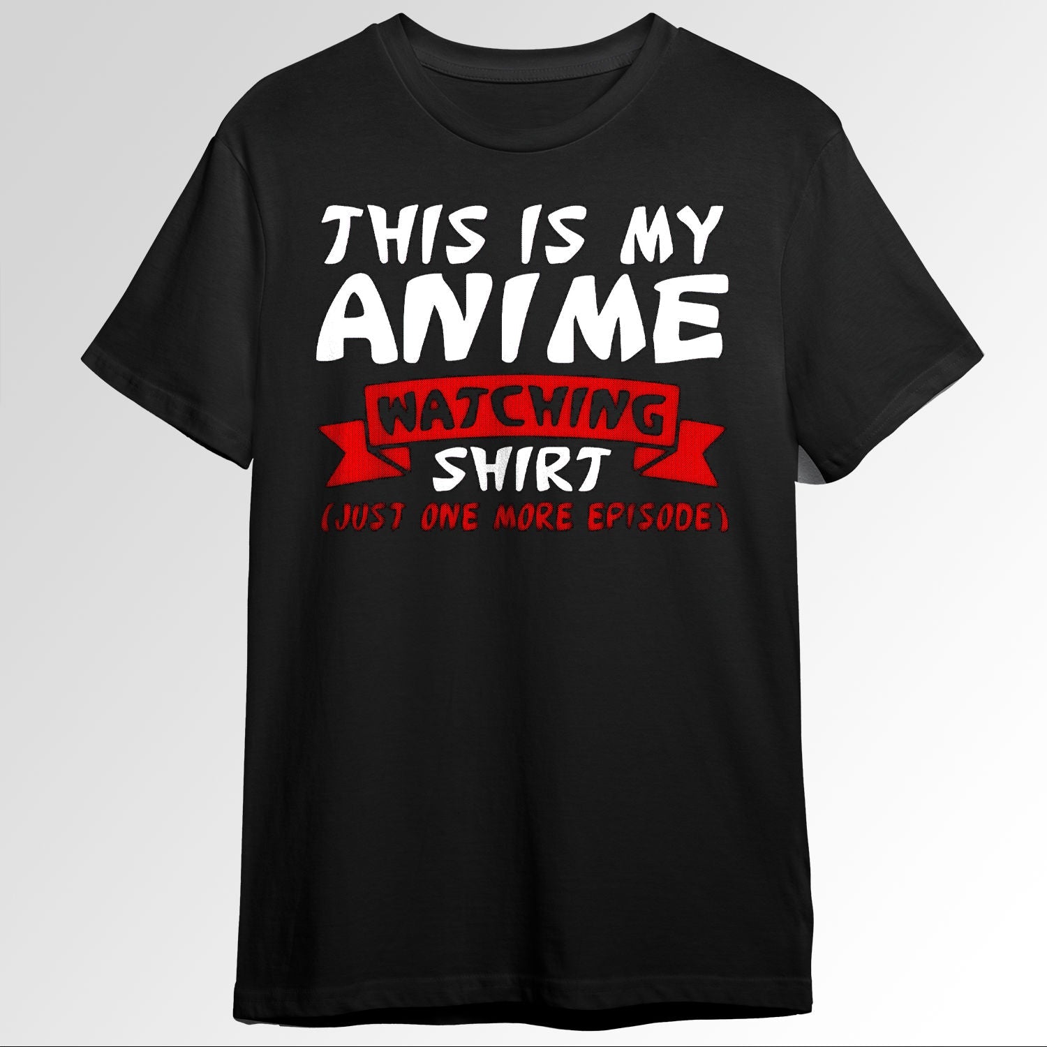 This is my Anime Watching Shirt Anime Merchaaifu 0155