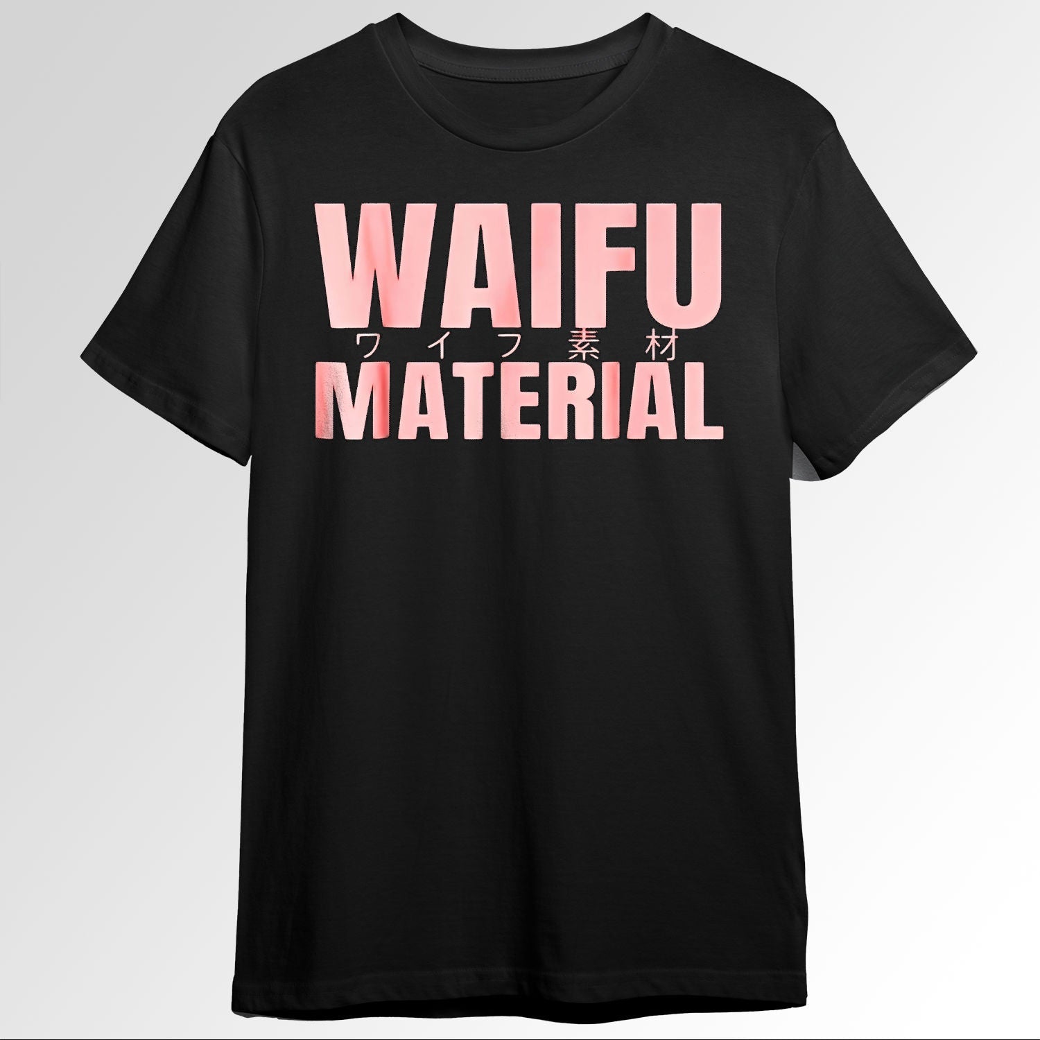 waifu maerial shirt japanese waifu material 77306021